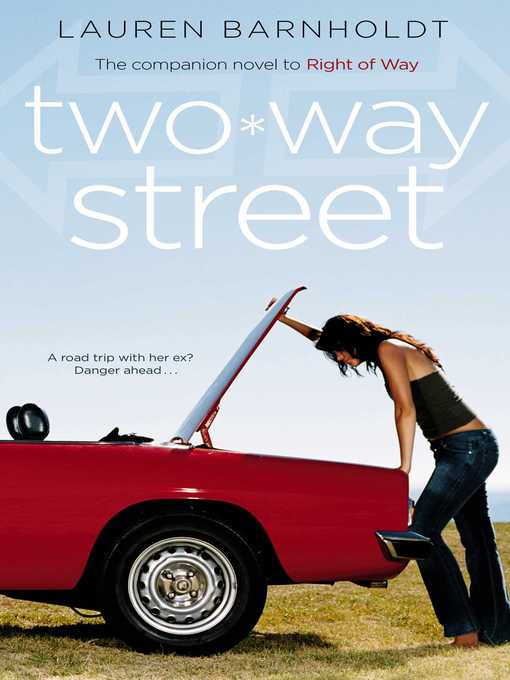 Title details for Two-way Street by Lauren Barnholdt - Available